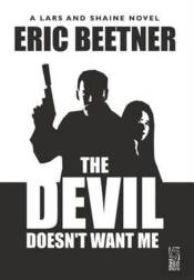 The Devil Doesn'T Want Me
