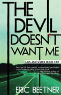 The Devil Doesn'T Want Me