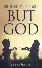 The Devil Had A Plan...But God