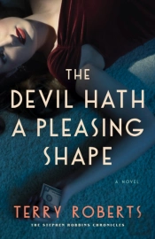 The Devil Hath A Pleasing Shape