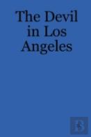 The Devil In Los Angeles