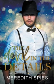The Devil In The Details (Bedeviled Book 3)