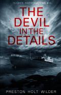 The Devil In The Details (Hughes Investigations #3)