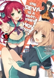 The Devil Is A Part-Timer! High School!, Vol. 5