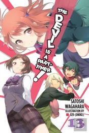 The Devil Is A Part-Timer!, Vol. 13 (Light Novel)