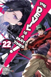The Devil Is A Part-Timer!, Vol. 22 (Manga)