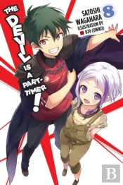 The Devil Is A Part-Timer!, Vol. 8 (Light Novel)