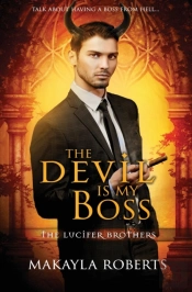 The Devil Is My Boss