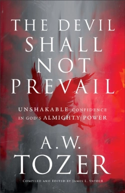 Bertrand.pt - The Devil Shall Not Prevail Â€“ Unshakable Confidence In God`S Almighty Power