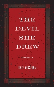 The Devil She Drew: A Novella