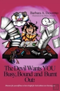 Bertrand.pt - The Devil Wants You Busy, Bound And Burn
