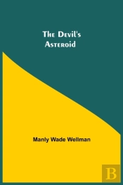 The Devil'S Asteroid