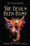 The Devil'S Been Busy