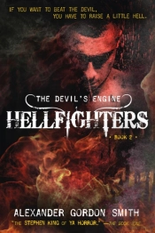 The Devil'S Engine: Hellfighters