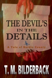 The Devil'S In The Details - A Tale Of Sardis County