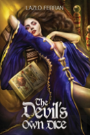The Devil'S Own Dice