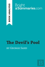 The Devil'S Pool By George Sand (Book Analysis) : Detailed Summary, Analysis And Reading Guide