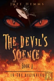 The Devil'S Science Book 1 'In The Beginning'