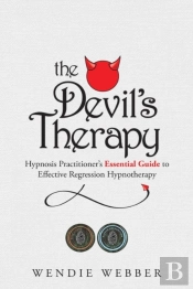 The Devil'S Therapy: Hypnosis Practition
