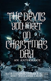 The Devils You Meet On Christmas Day