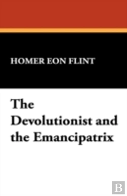 Bertrand.pt - The Devolutionist And The Emancipatrix