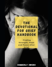 The Devotional For Grief Handbook