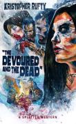 The Devoured And The Dead