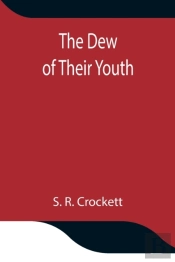 The Dew Of Their Youth