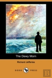 The Dewy Morn (Dodo Press)