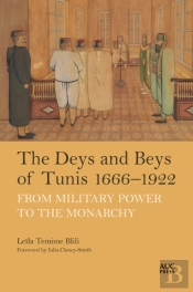 The Deys And Beys Of Tunis, 1666â€“1922