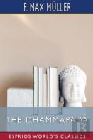 The Dhammapada (Esprios Classics)