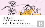 The Dharma Of Fashion