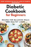 The Diabetes Cookbook For Beginners