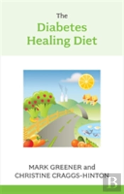 The Diabetes Healing Diet