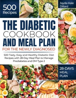 Bertrand.pt - The Diabetic Cookbook And Meal Plan For The Newly Diagnosed