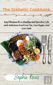 The Diabetic Cookbook: Easy Recipes For