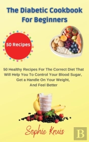 The Diabetic Cookbook For Beginners: 50