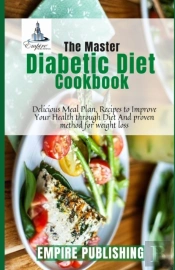The Diabetic Diet Cookbook