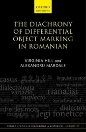 The Diachrony Of Differential Object Marking In Romanian