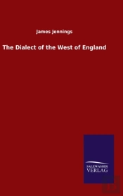 The Dialect Of The West Of England