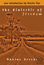 The Dialectic Of Freedom