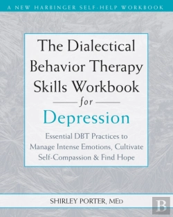 Bertrand.pt - The Dialectical Behavior Therapy Skills Workbook For Depression