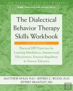 Bertrand.pt - The Dialectical Behavior Therapy Skills Workbook