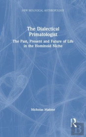 The Dialectical Primatologist