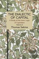 The Dialectics Of Capital (Volume 2)
