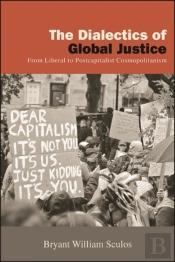 The Dialectics Of Global Justice