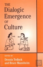 The Dialogic Emergence Of Culture