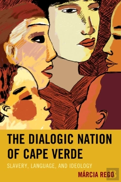 Bertrand.pt - The Dialogic Nation Of Cape Verde
