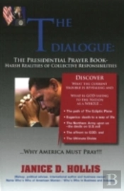 The Dialogue: A Presidential Prayer Book