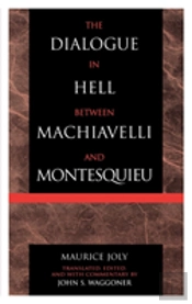 The Dialogue In Hell Between Machiavelli And Montesquieu